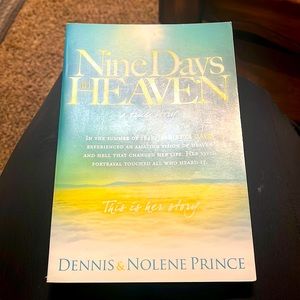 EUC - “Nine Days in Heaven” by Dennis & Nolene Prince